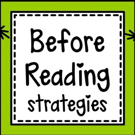 Before Reading Strategies for Secondary Students