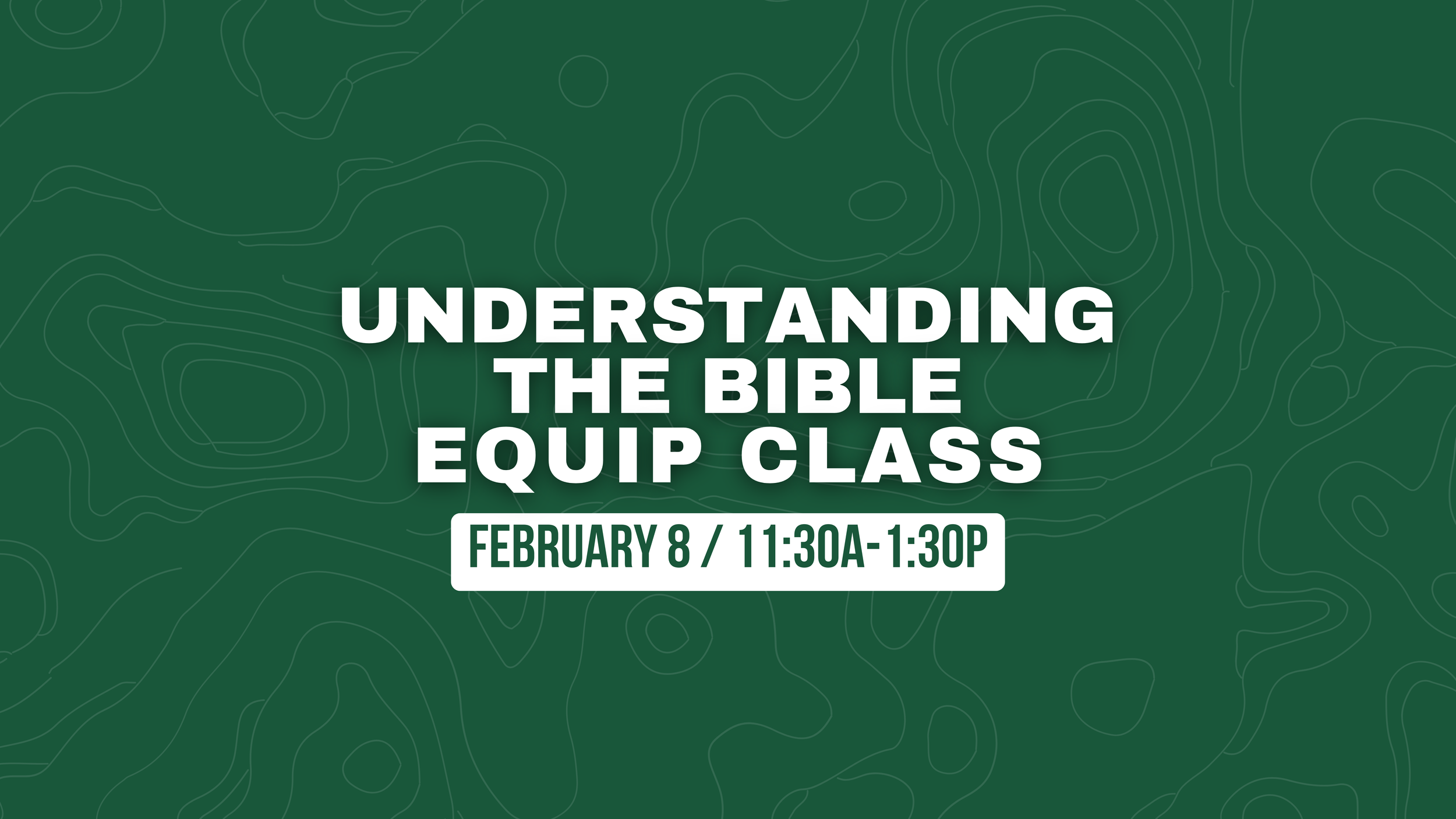 Understanding the Bible - Equip Cless