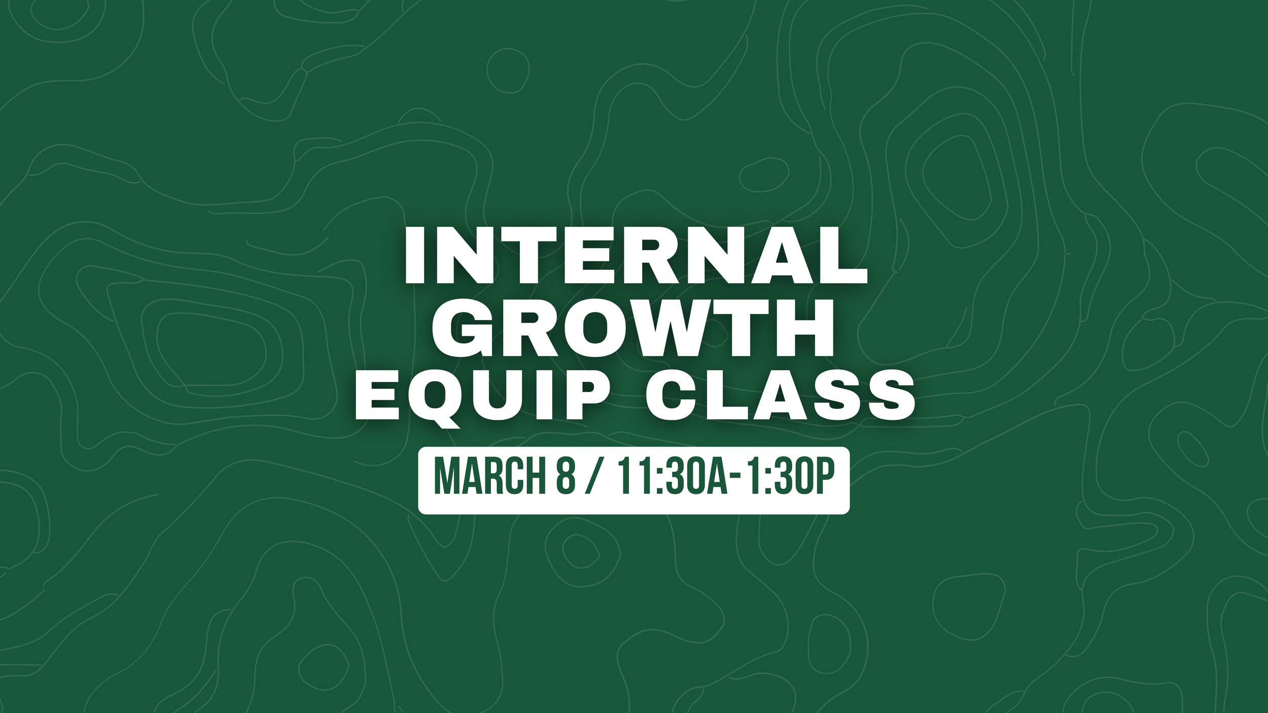 Internal Growth - Equip Class