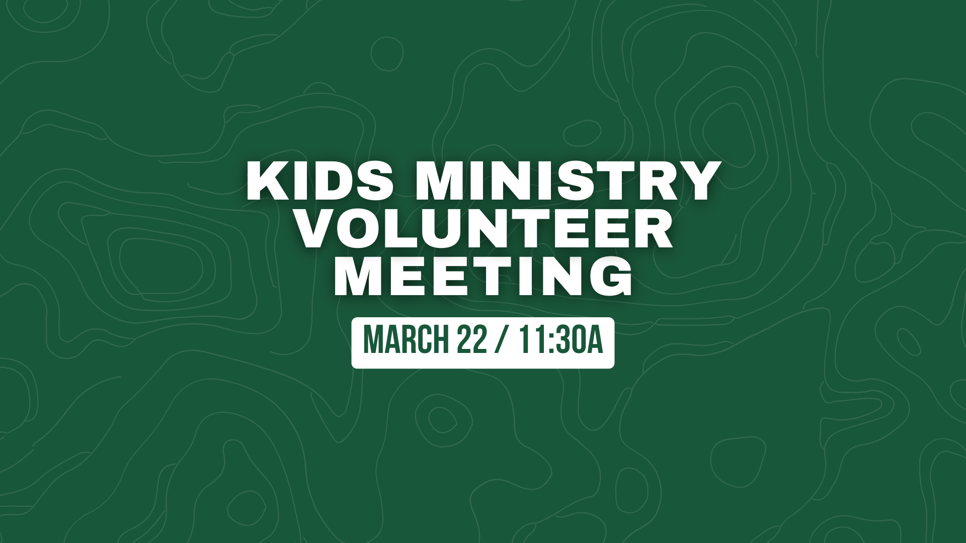 Kids Ministry Volunteer Meeting