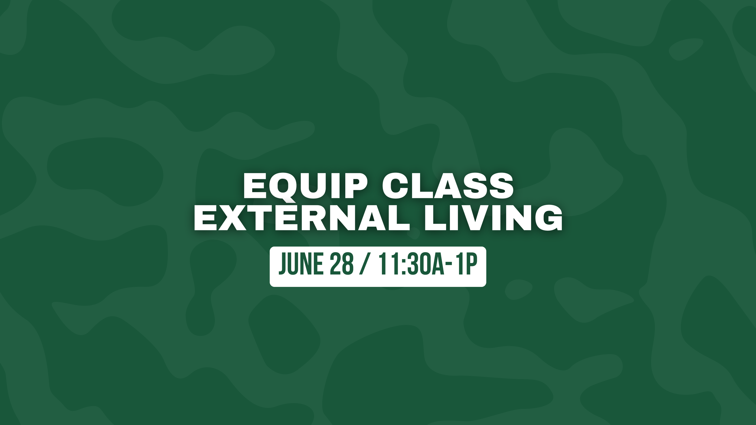 Equip Class - External Living