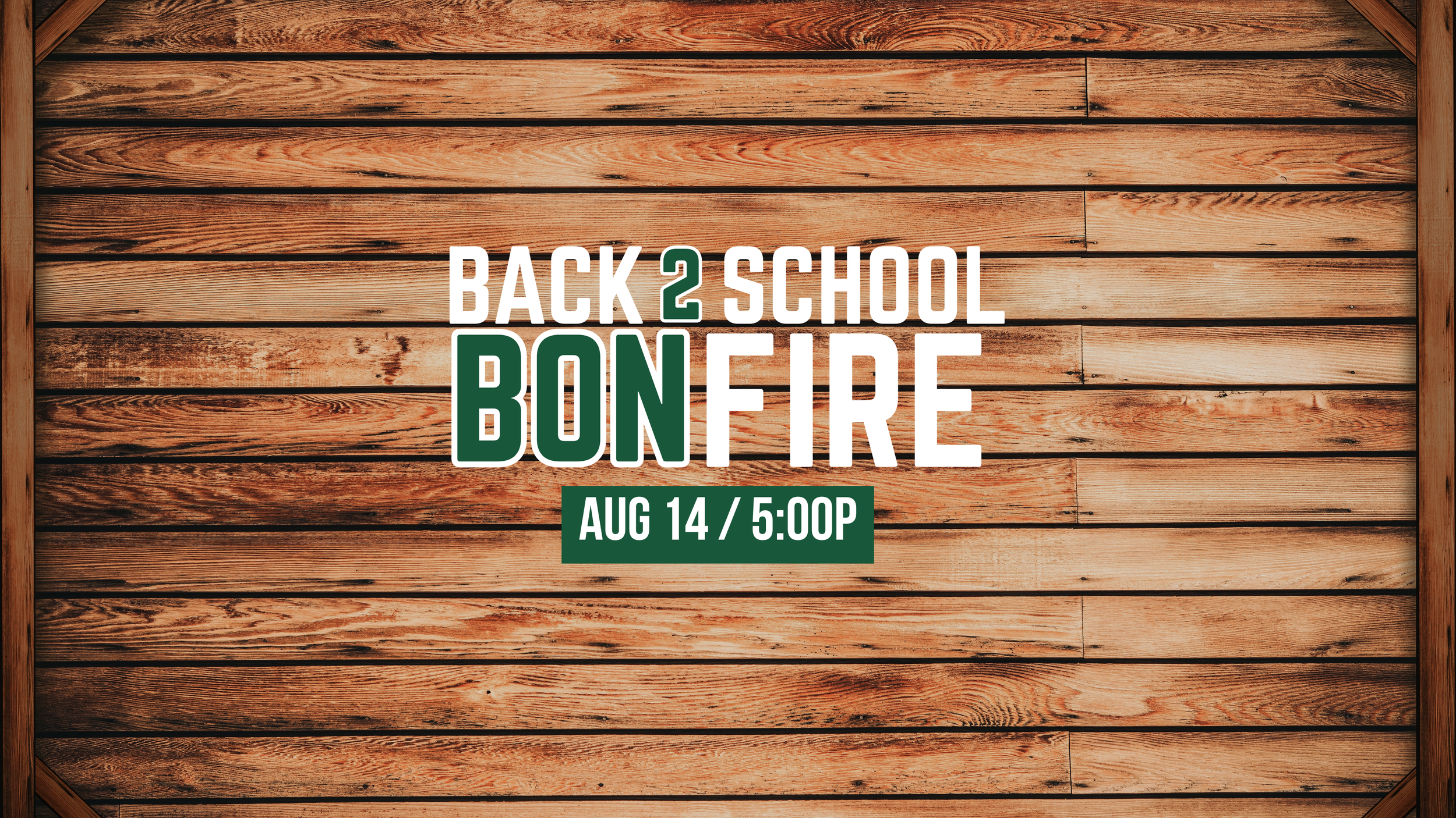 Back 2 School Bon-Fire