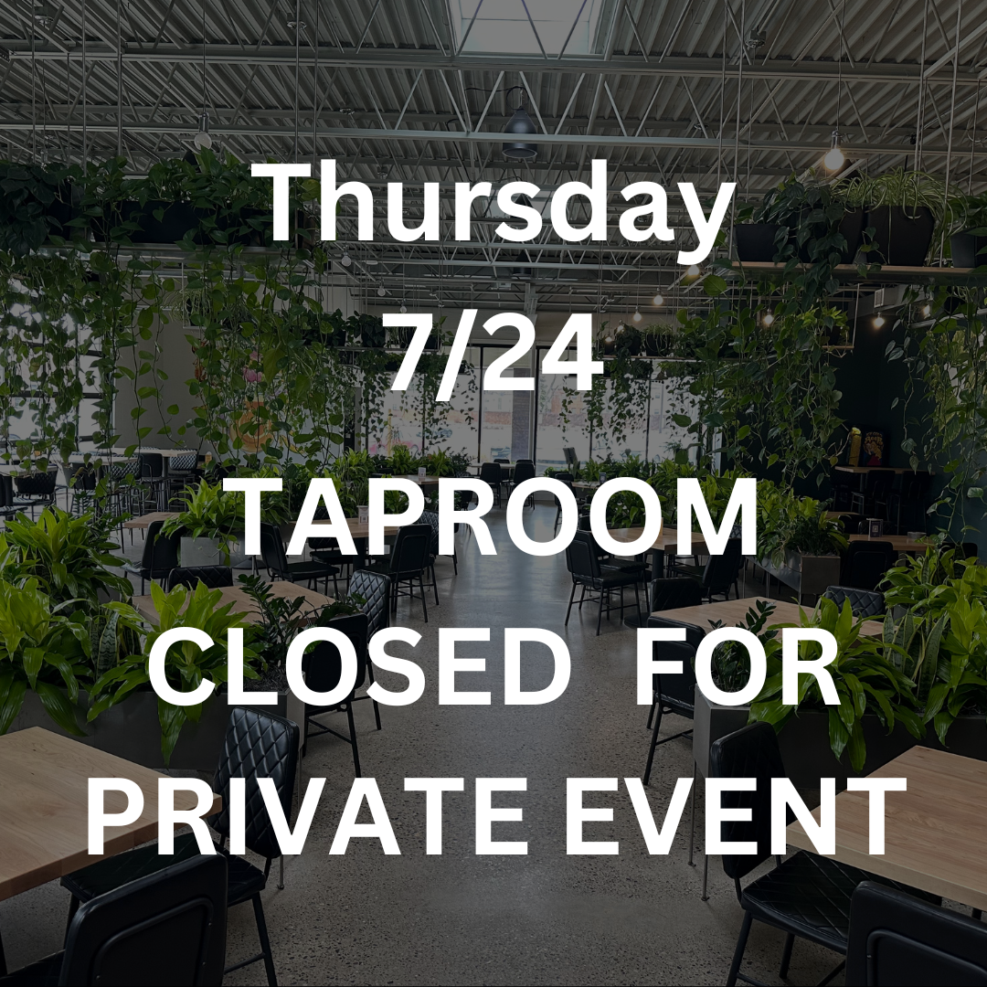 Taproom Closed for Private Event