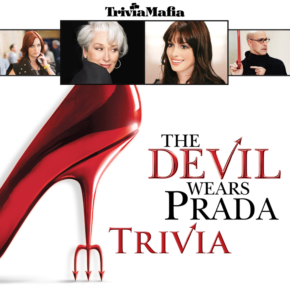 The Devil Wears Prada Trivia with Trivia Mafia