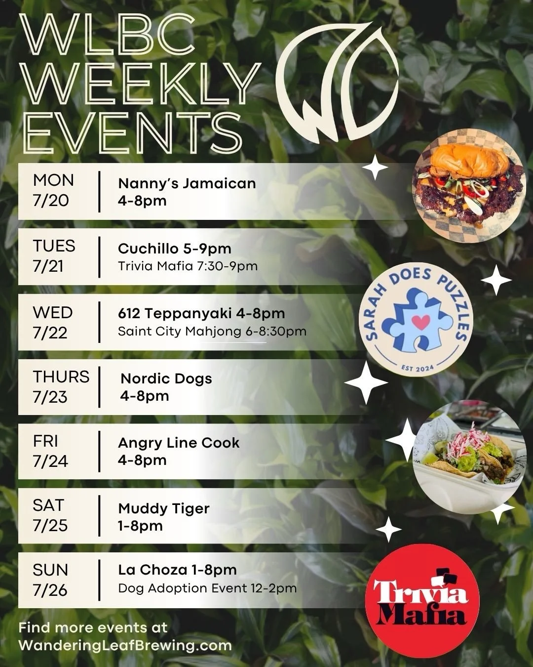 This week at Wandering Leaf...

Grab your friends for Trivia Tuesday and compete for prizes! 🤓 On Wednesday, Saint City Mahjong&rsquo;s July League continues. 🀄️ Sign up for a waitlist spot! On Sunday, Spot&rsquo;s Last Stop will be here with adopt