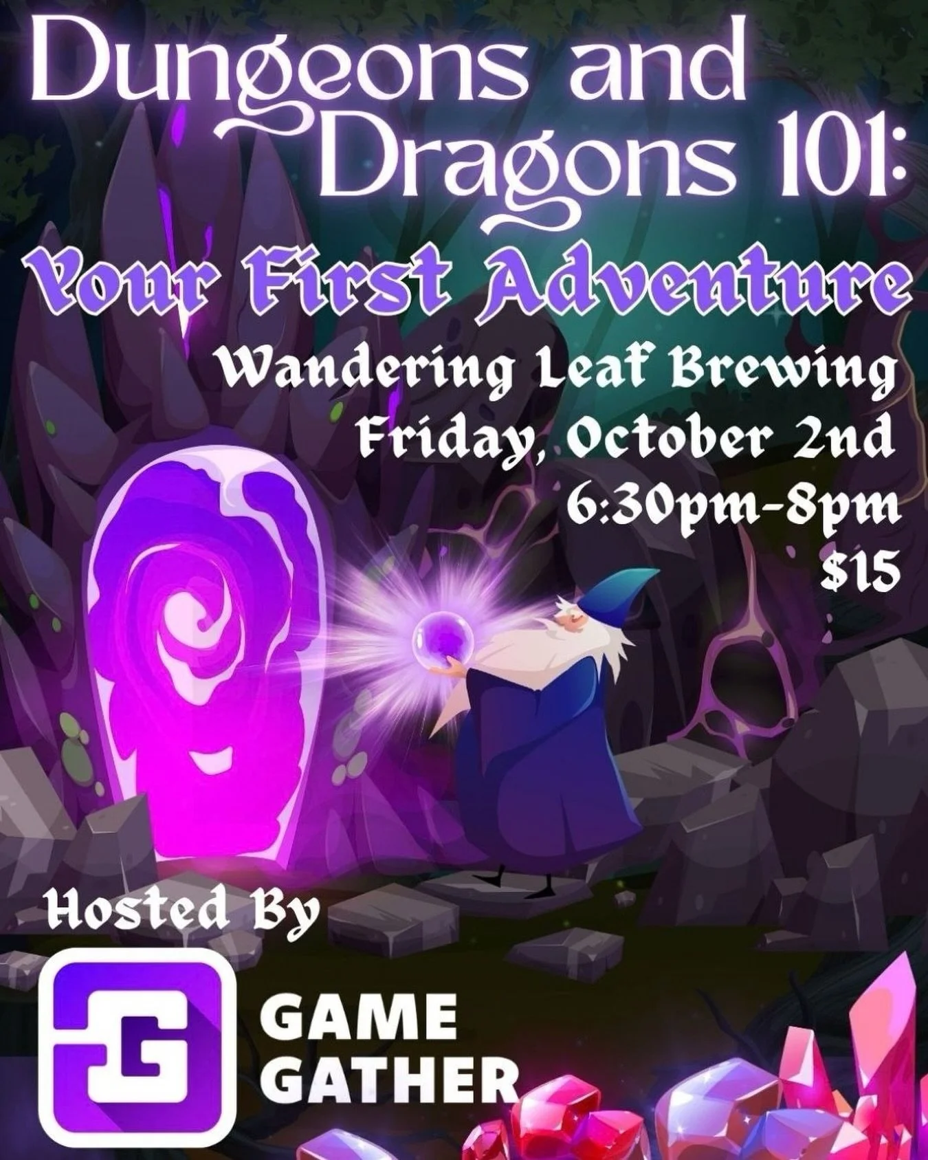 Game Gather is hosting a Dungeons &amp; Dragons 101 course at Wandering Leaf! 🛡️ Sign up for a beginner-friendly mini adventure, like learning a new card game with an open hand. No experience? No worries! Everyone is welcome! 🐉 Sign up at the link 