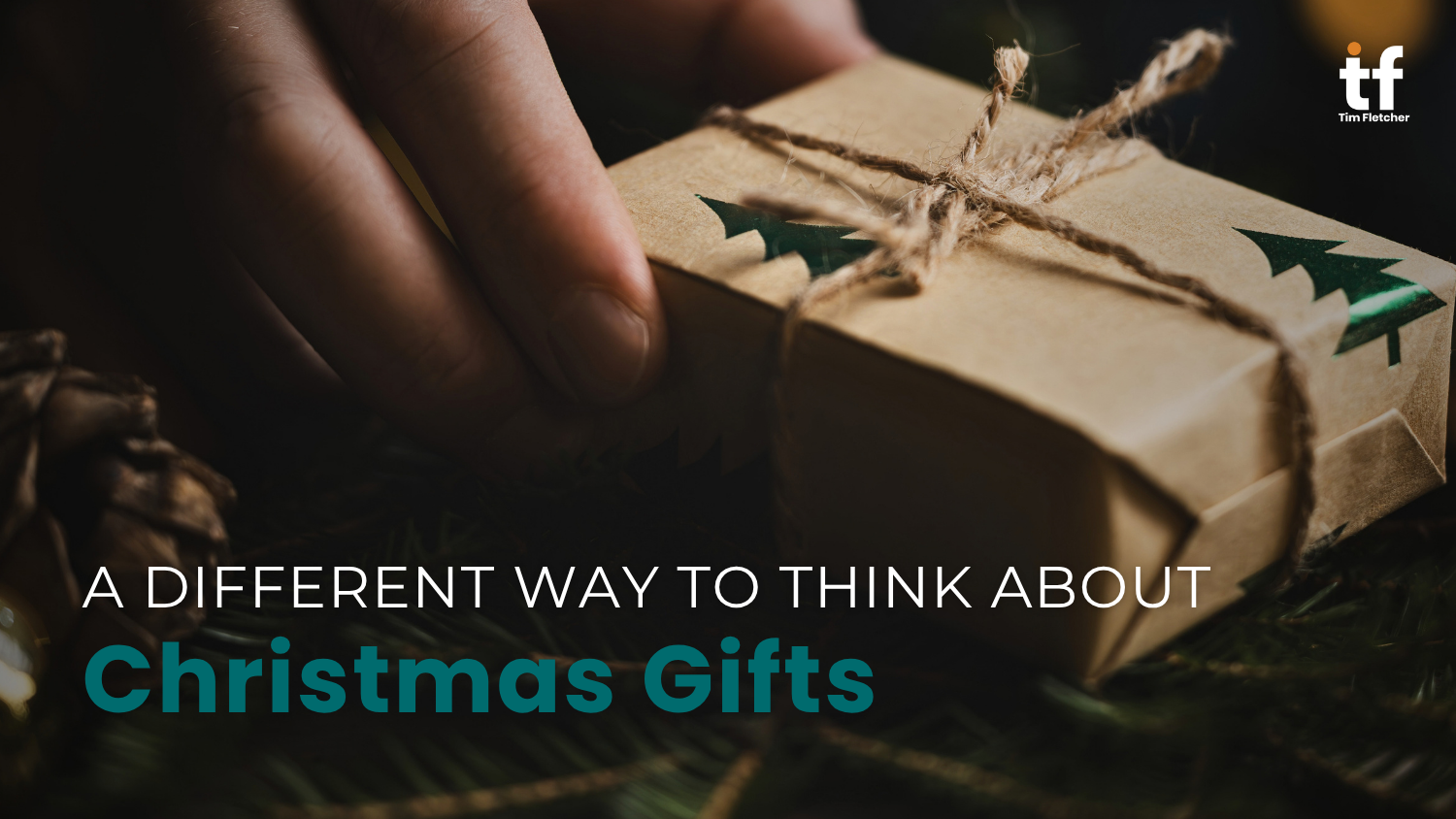 A Different Way to Think About Christmas Gifts