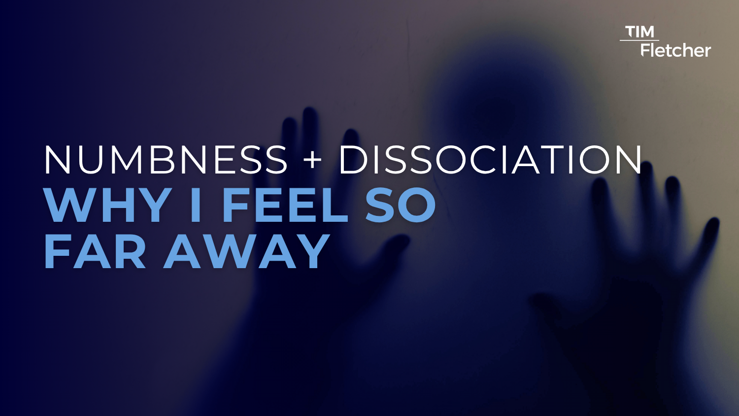 EVERGREEN Numbness and Dissociation