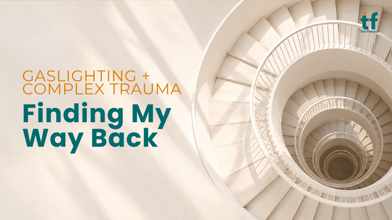 FOUNDATIONS Gaslighting and Complex Trauma