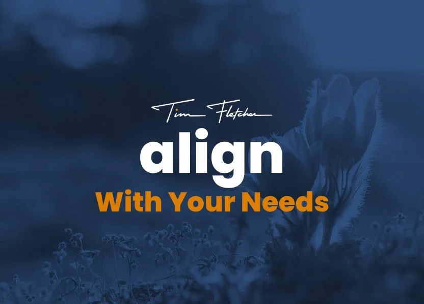 Align With Your Needs