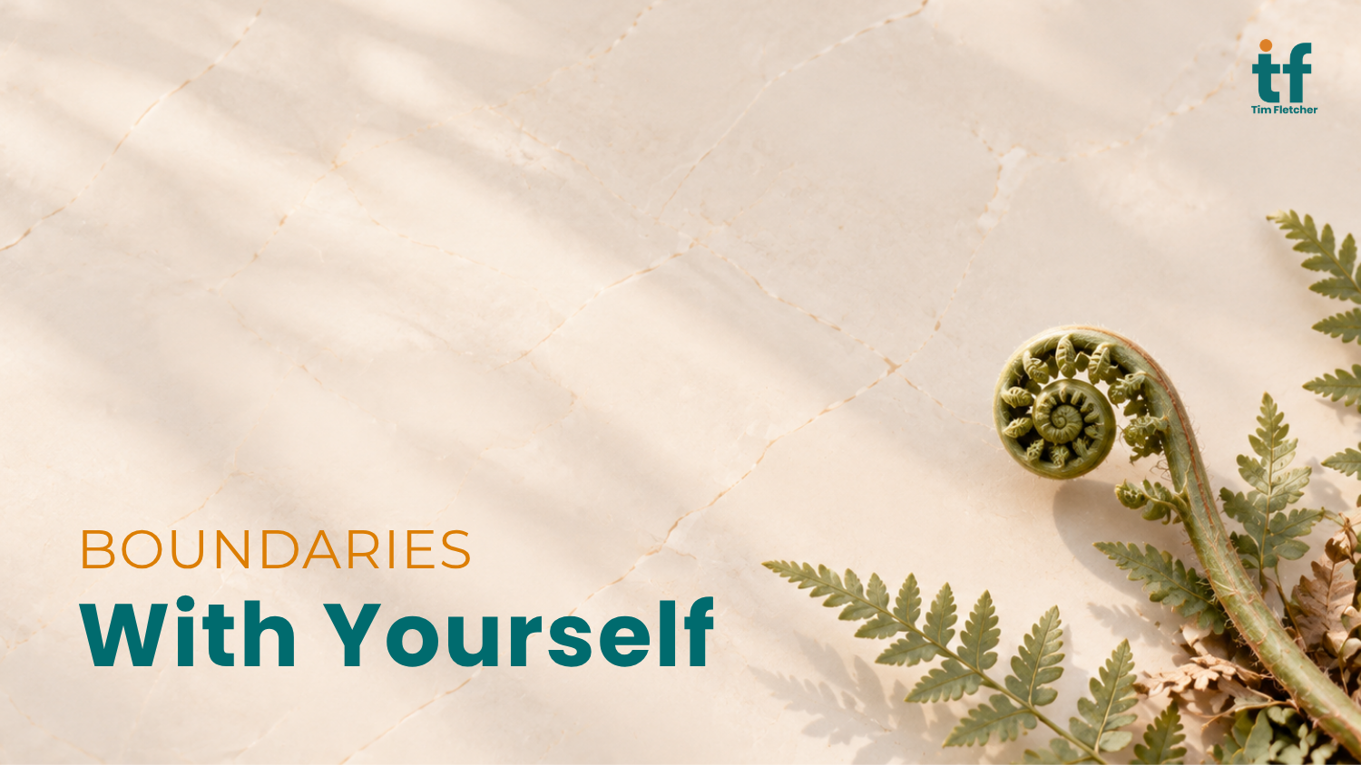 Boundaries with Yourself