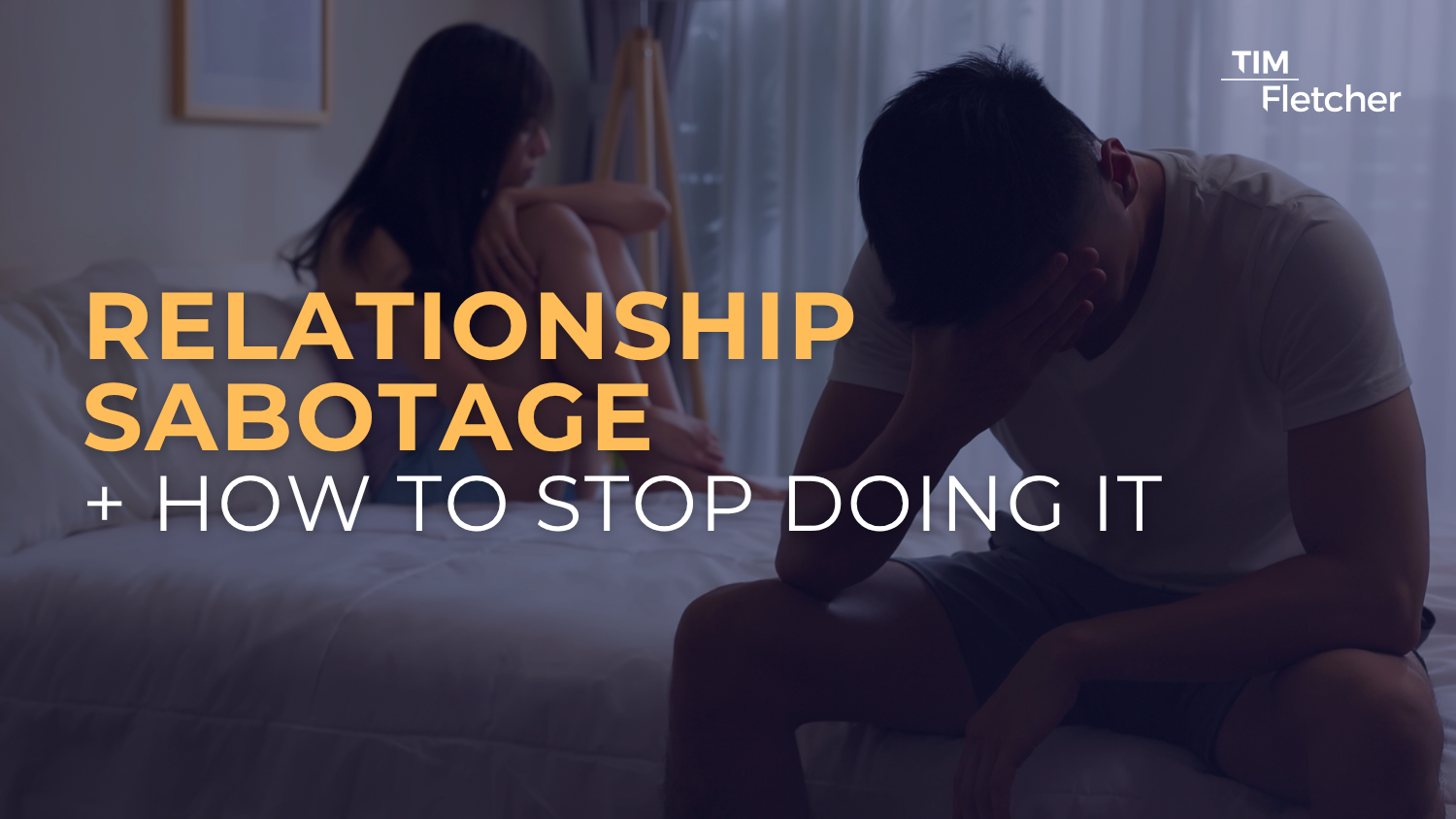 EVERGREEN Relationship Sabotage and How to Stop Doing it Course