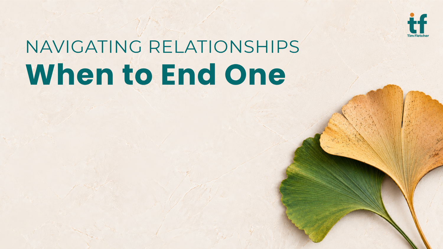 Navigating Relationships: When to End One
