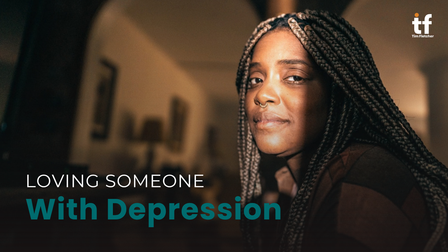 Loving Someone with Depression
