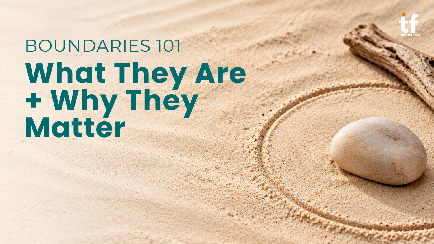 Boundaries 101: What They Are and Why They Matter