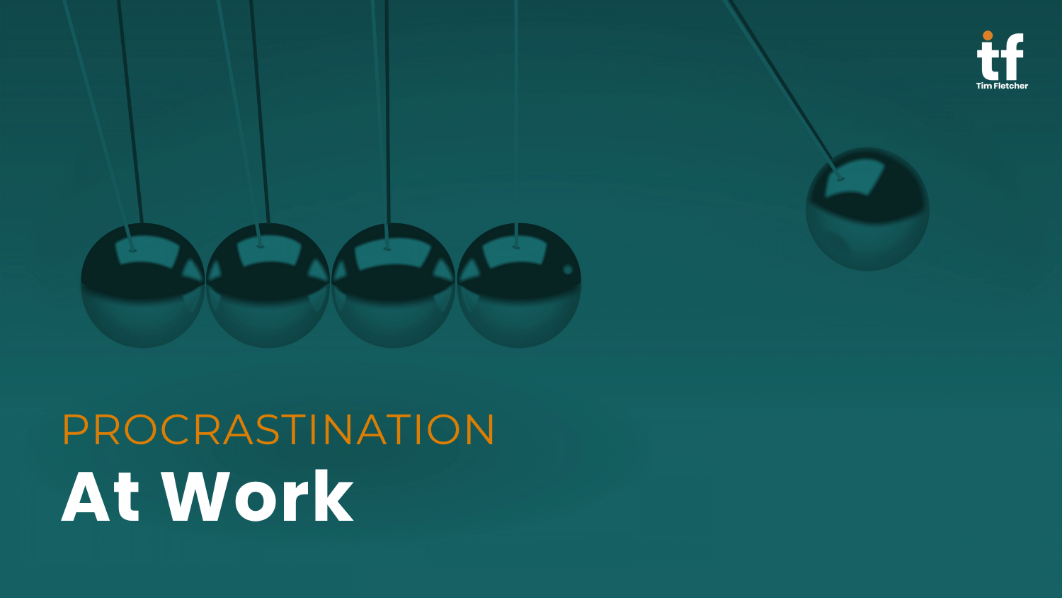 Procrastination at Work: The Formula to Getting Things Done