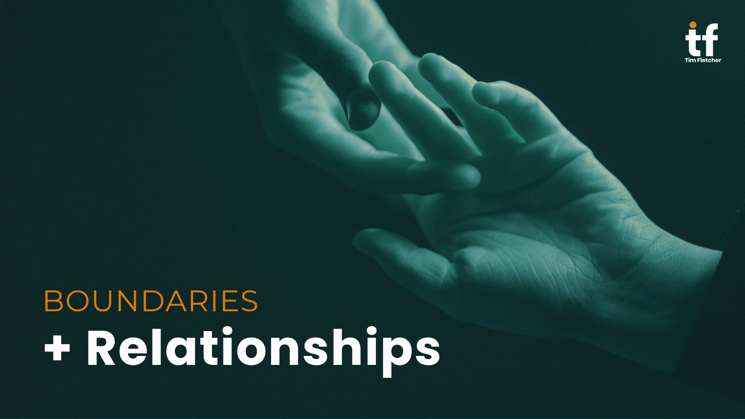 Boundaries and Relationships