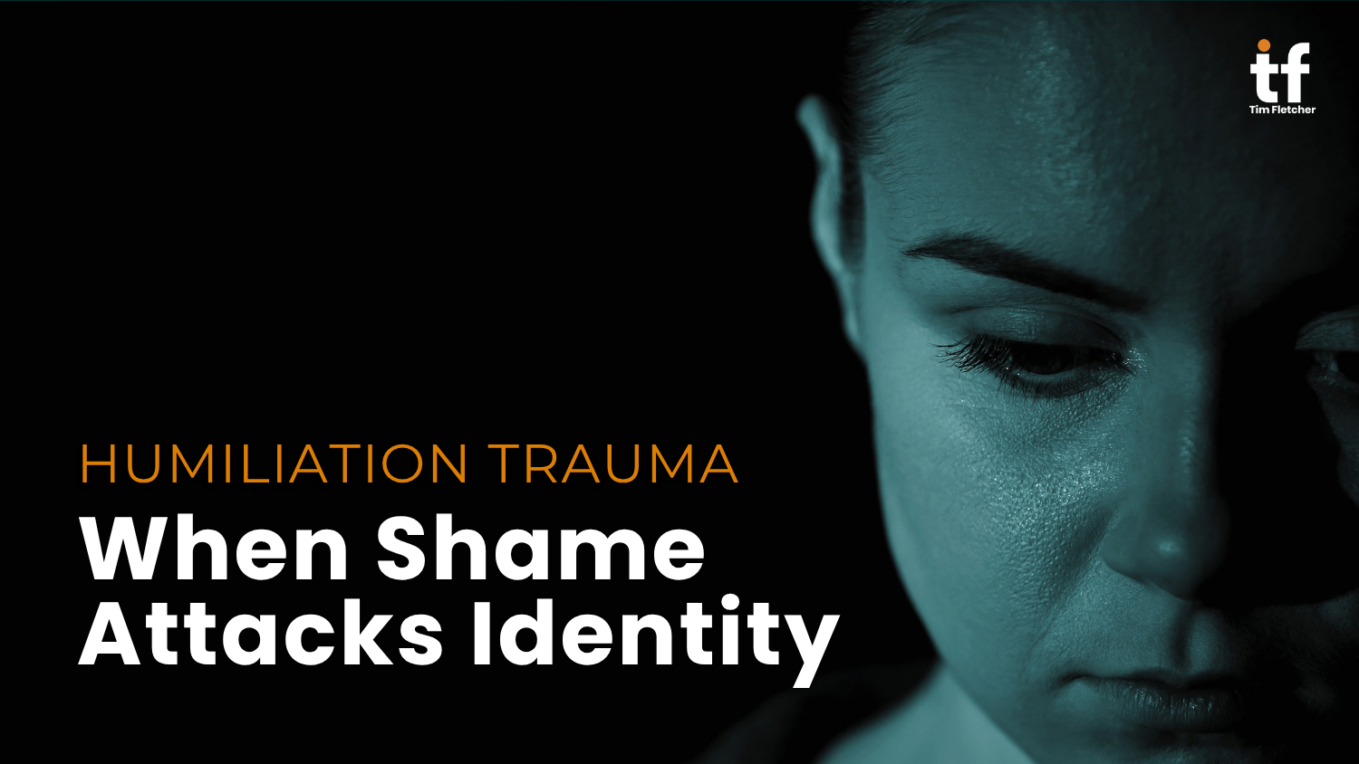 Humiliation Trauma: When Shame Attacks Identity