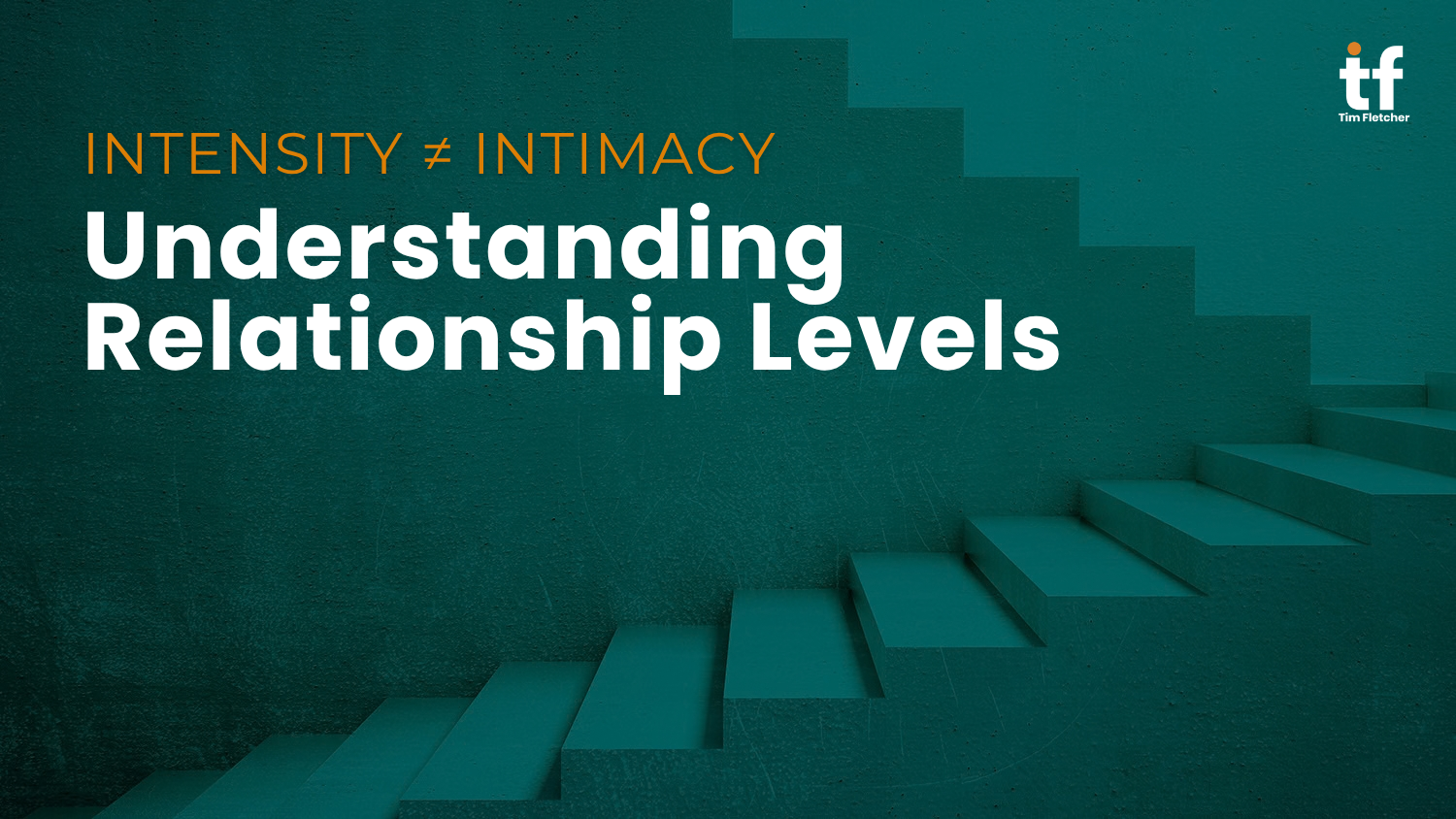 FOUNDATIONS Relationship Levels Course