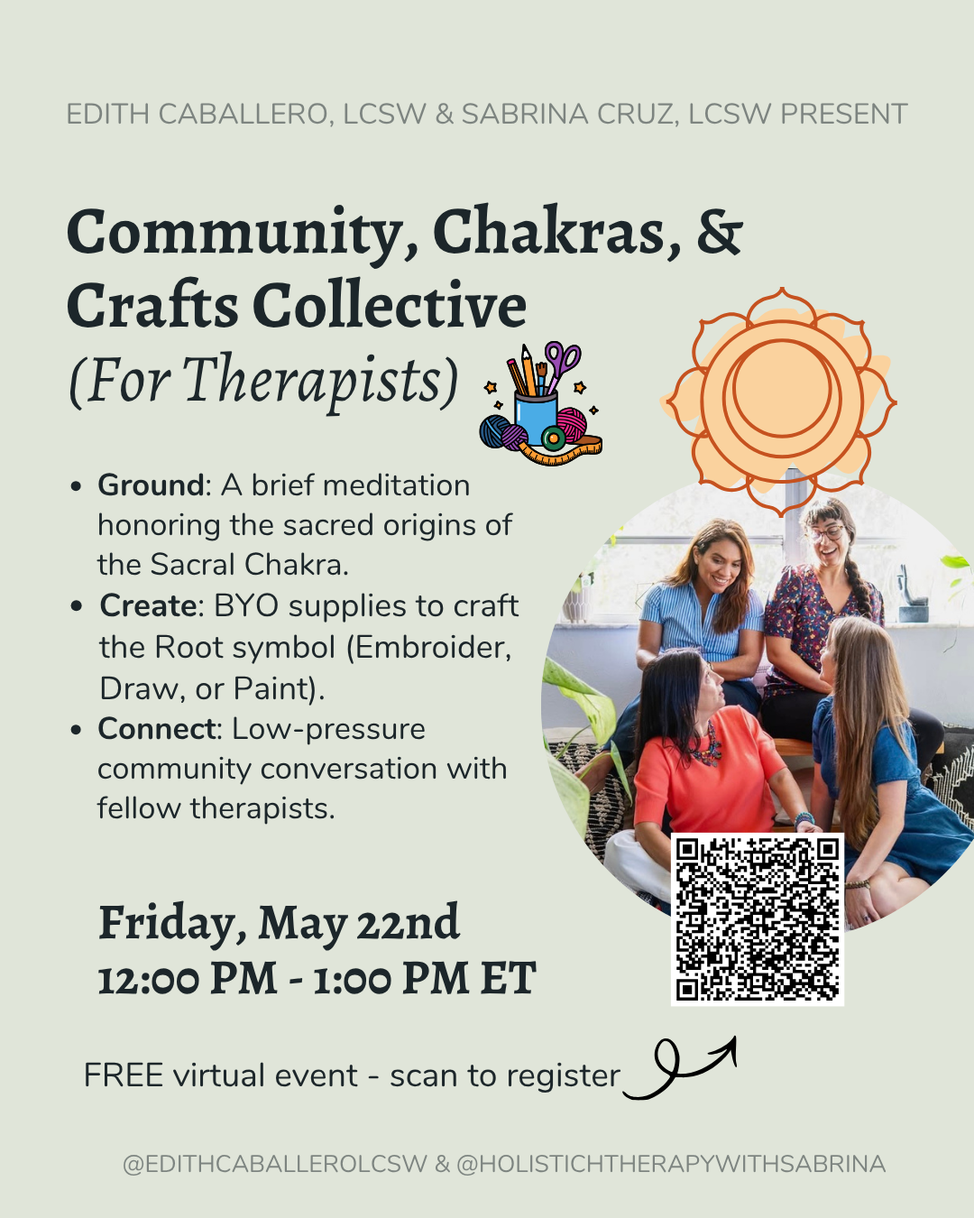 Sacral Chakra 🧡  5/22 @ 12 PM Eastern - Community, Chakras, & Crafts Collective (For Therapists)