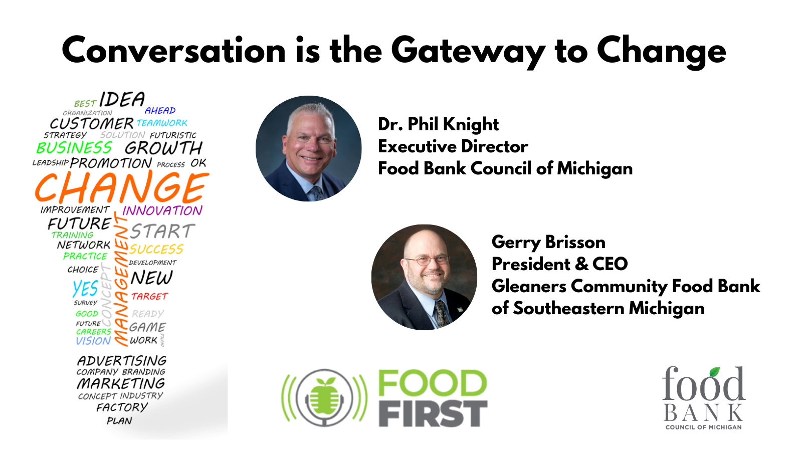 Conversation is the Gateway to Change