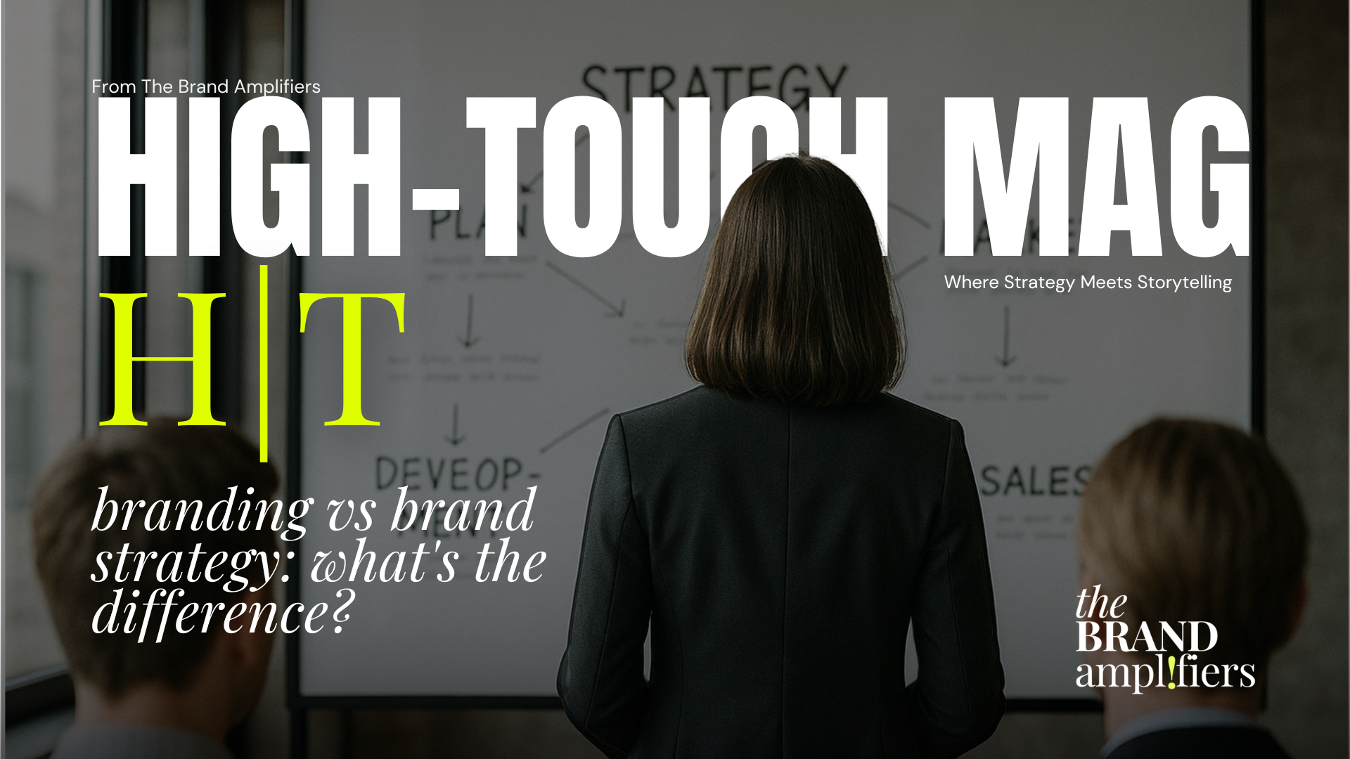 BRANDING VS BRAND STRATEGY: WHAT’S THE DIFFERENCE?
