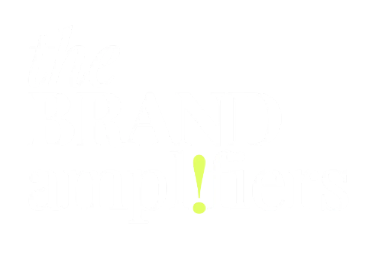 The Brand Amplifiers