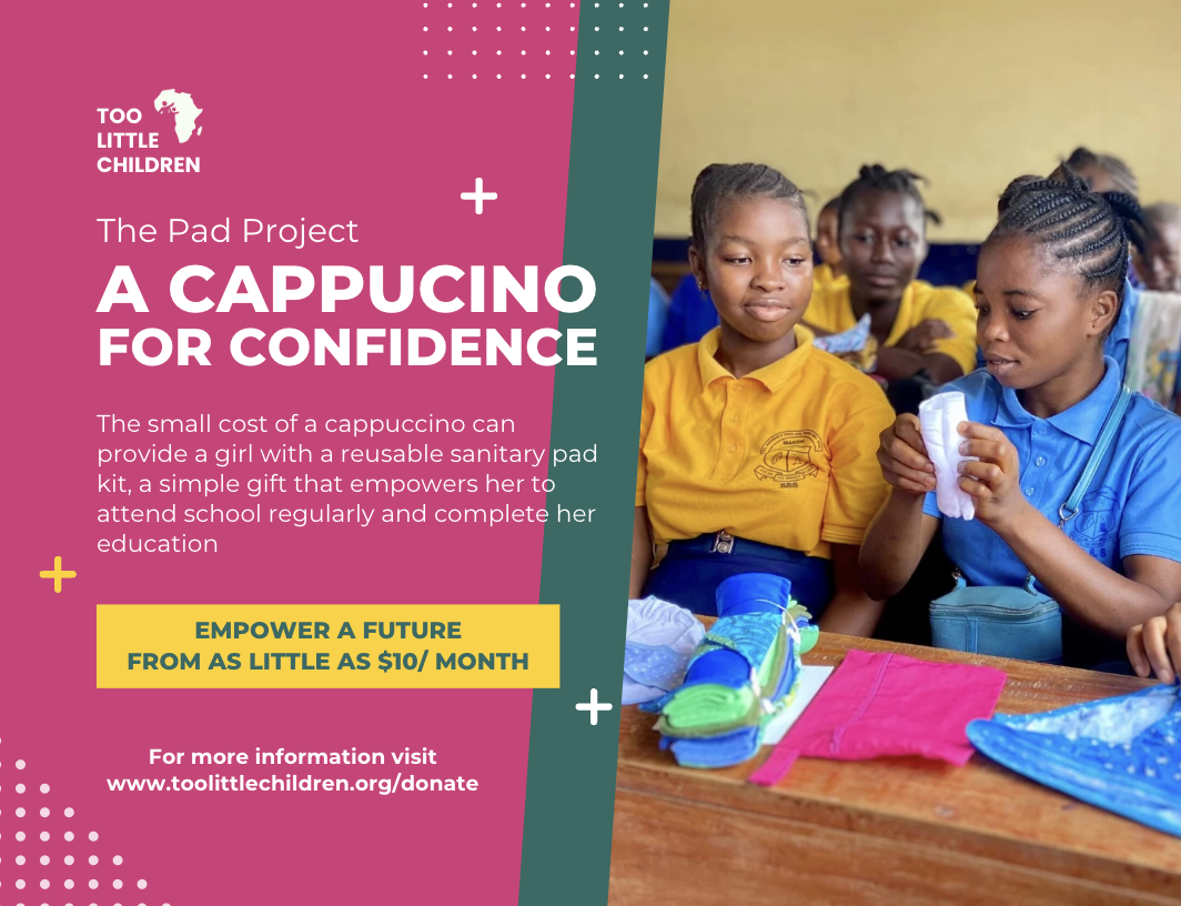A promotional flyer for The Pad Project, featuring a group of young girls in a classroom, with the focus on one girl holding a sanitary pad. The flyer emphasizes providing reusable sanitary kits to empower girls through education, with a call to action to donate.