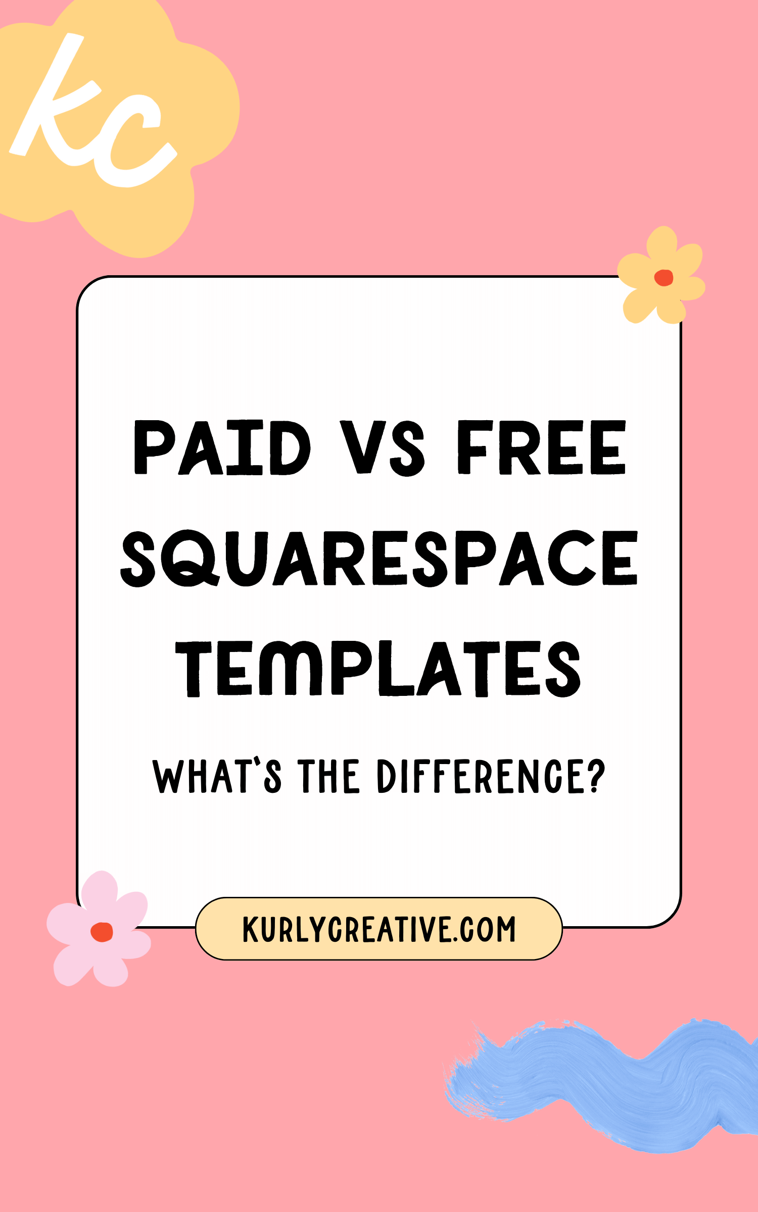 Paid Vs Free Squarespace Templates What's The Difference? — Kurly Paid Vs Free Squarespace Templates What's The Difference? — Kurly