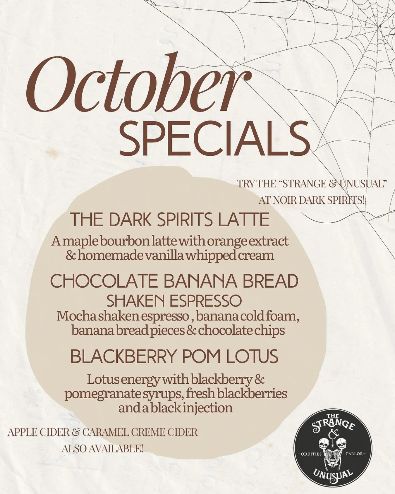 Strange Brew October specials are here! 

- The Dark Spirits Latte 🥃
Done in collaboration with @noirdarkspirits 
- Chocolate Banana Bread Shaken Espresso🍫
- Blackberry Pom Lotus🖤

Which one are you most excited to try? ✨
-