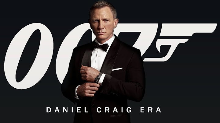 007 (Daniel Craig Era)