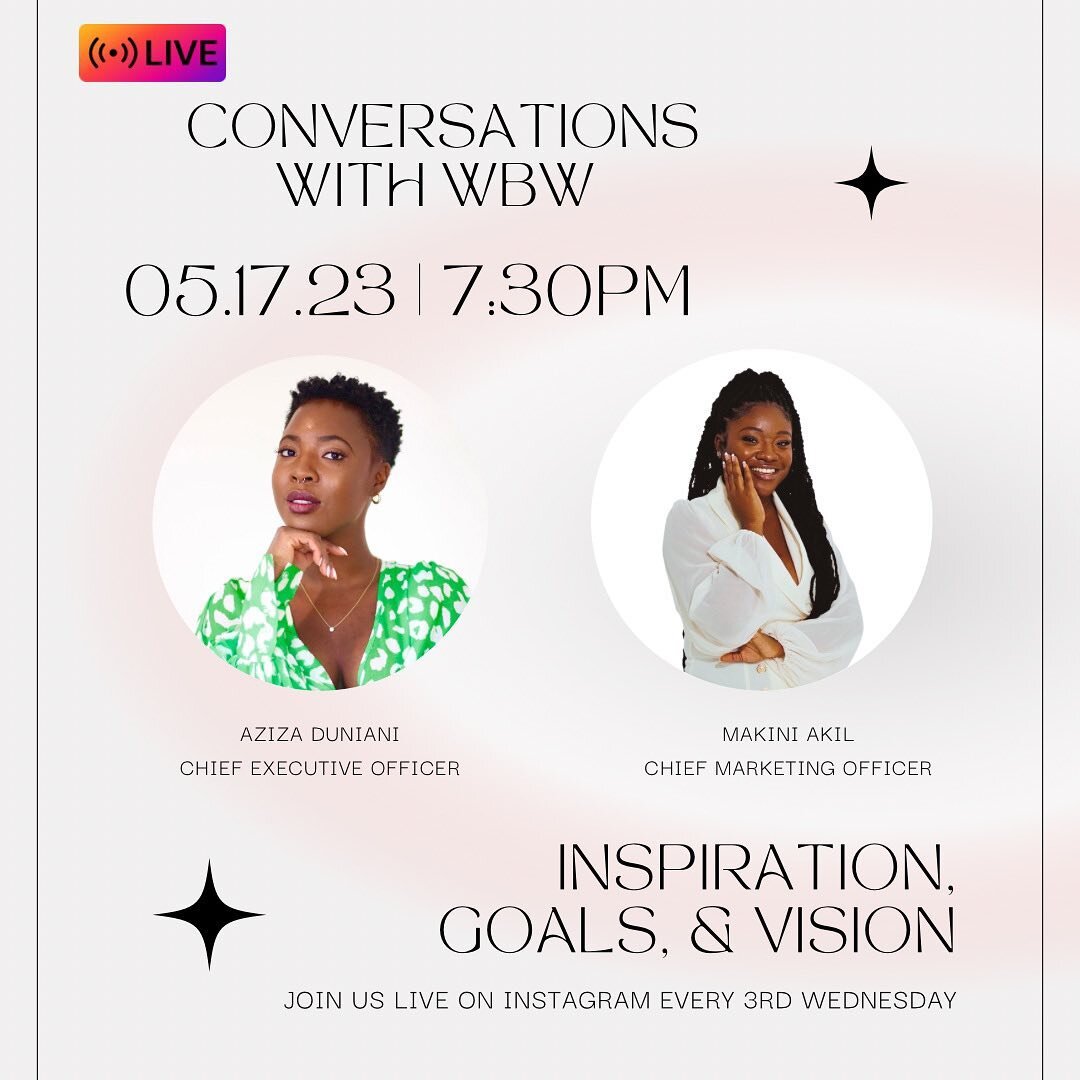 Conversations With WBW✨

Wednesday, May 17th &bull; 7:30PM

Join us for live conversations with members of Women Building Wealth Collective every 3rd Wednesday of the month at 7:30pm. We&rsquo;ll be discussing topics from business to personal goals a