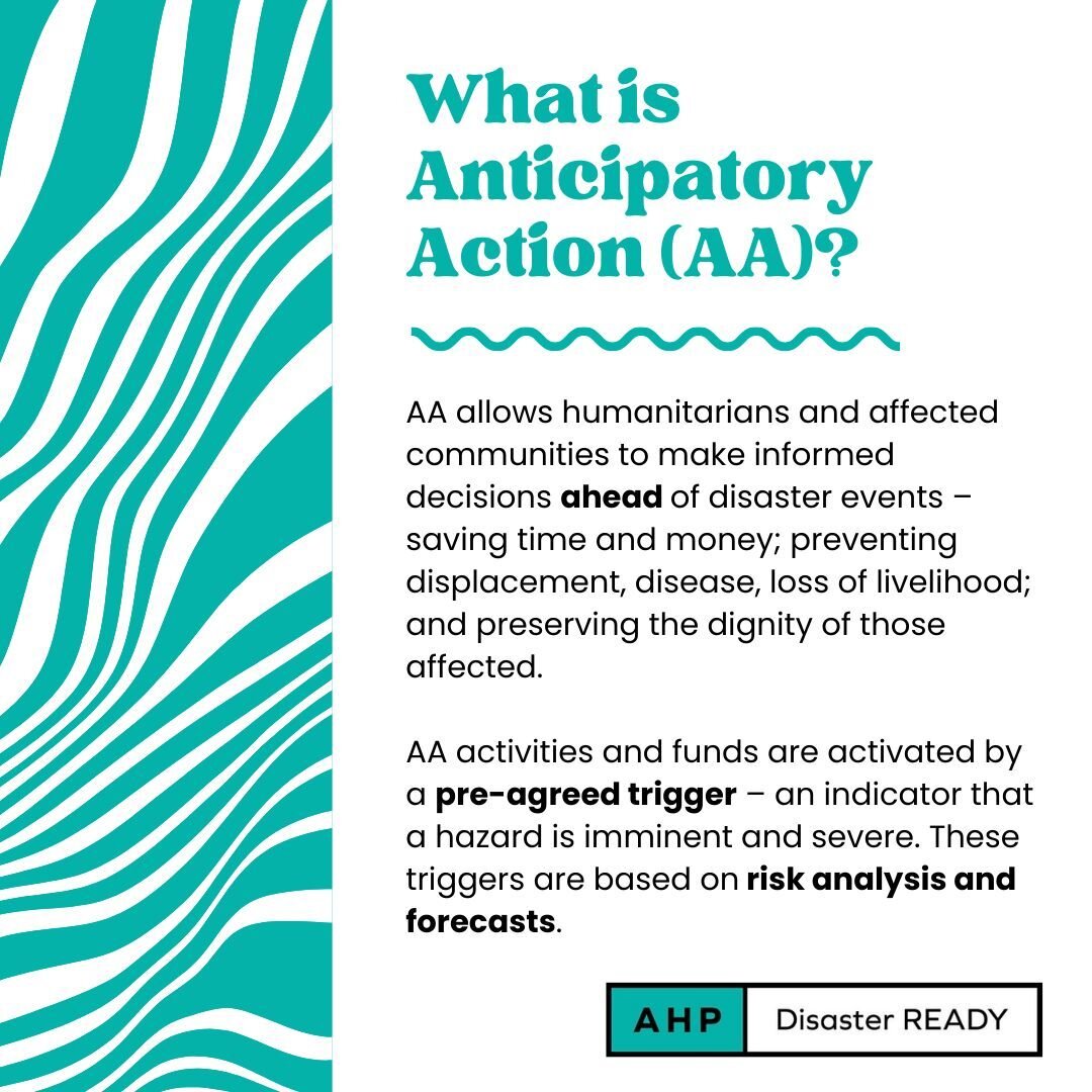 Anticipatory Action, or AA, is a new step in the disaster management cycle, where humanitarians, governments and communities act ahead of predicted hazards to prevent or reduce acute humanitarian impacts before they fully unfold.

While disaster prep