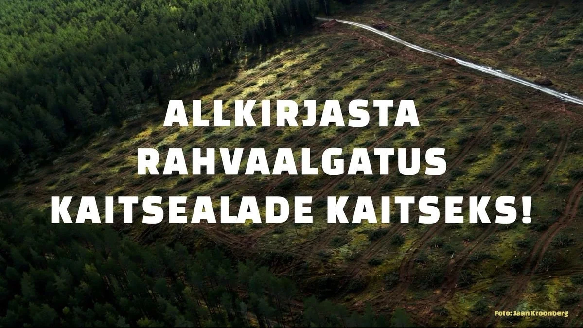 Keskkonnaühendused kutsuvad allkirjastama petitsiooni