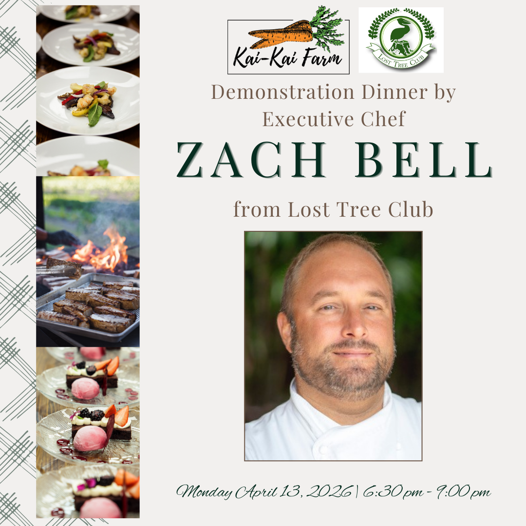 Demonstration Dinner with Executive Chef Zach Bell from Lost Tree Club