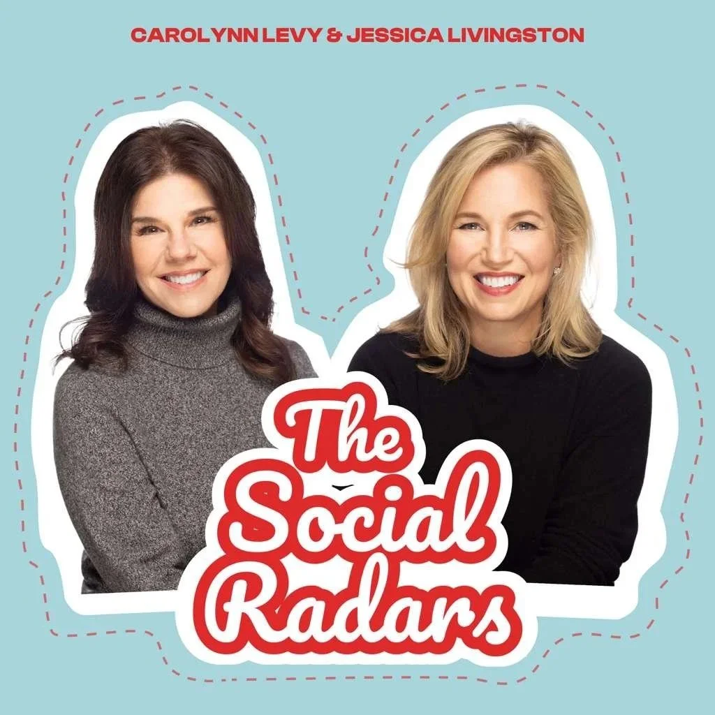 Photo of two women smiling, one with dark hair in a gray turtleneck and the other with blonde hair in a black top, with the text 'The Social Radars' in red and white in front of them. Their names, Carolynn Levy and Jessica Livingston, are written at the top in red.