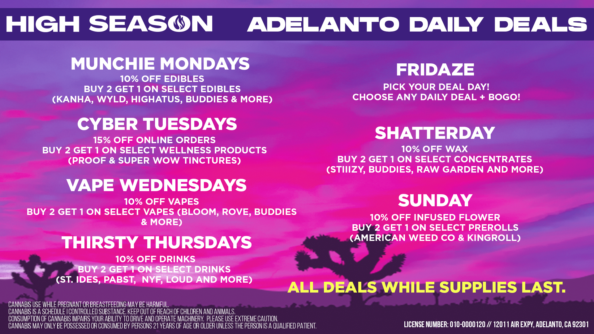 WEED DEALS & SPECIALS — HIGH SEASON