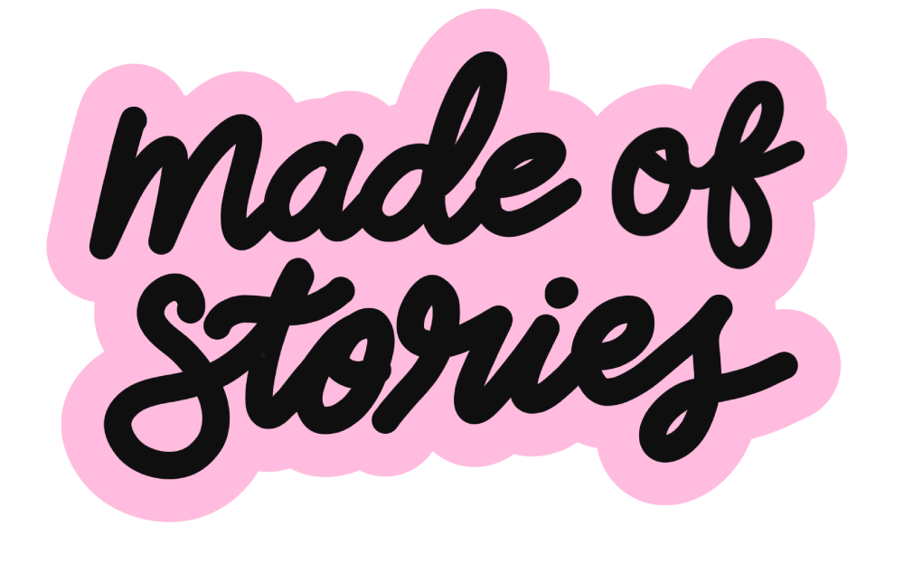 made of stories