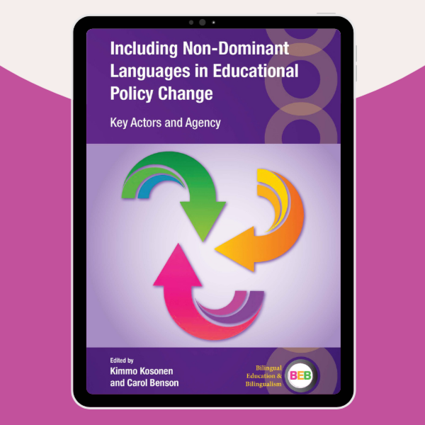 NOW ON OPEN ACCESS: Kosonen, K. &amp; Benson, C. (Eds.) (2026). Including Non-Dominant Languages in Educational Policy Change. Bristol: Multilingual Matters. 