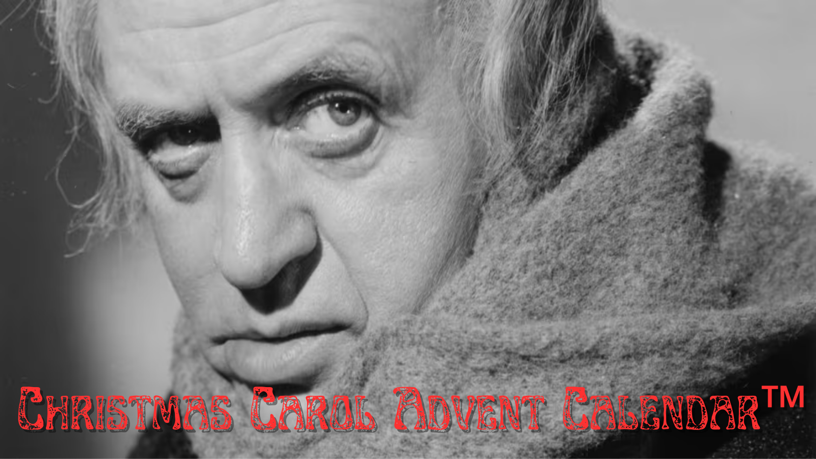 The Christmas Carol Advent Calendar™️: Scrooge (1951)