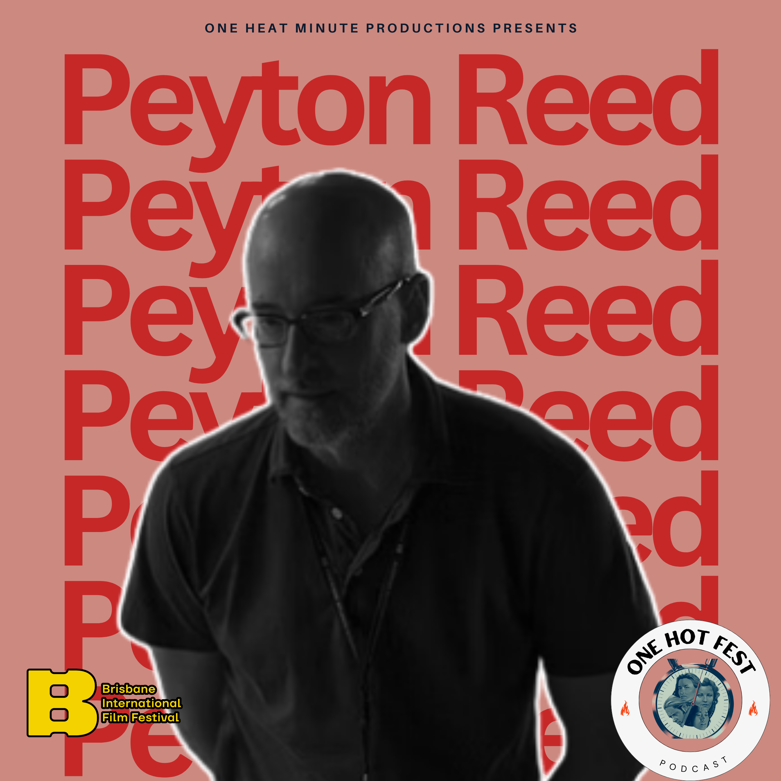 ONE HOT FEST: PEYTON REED