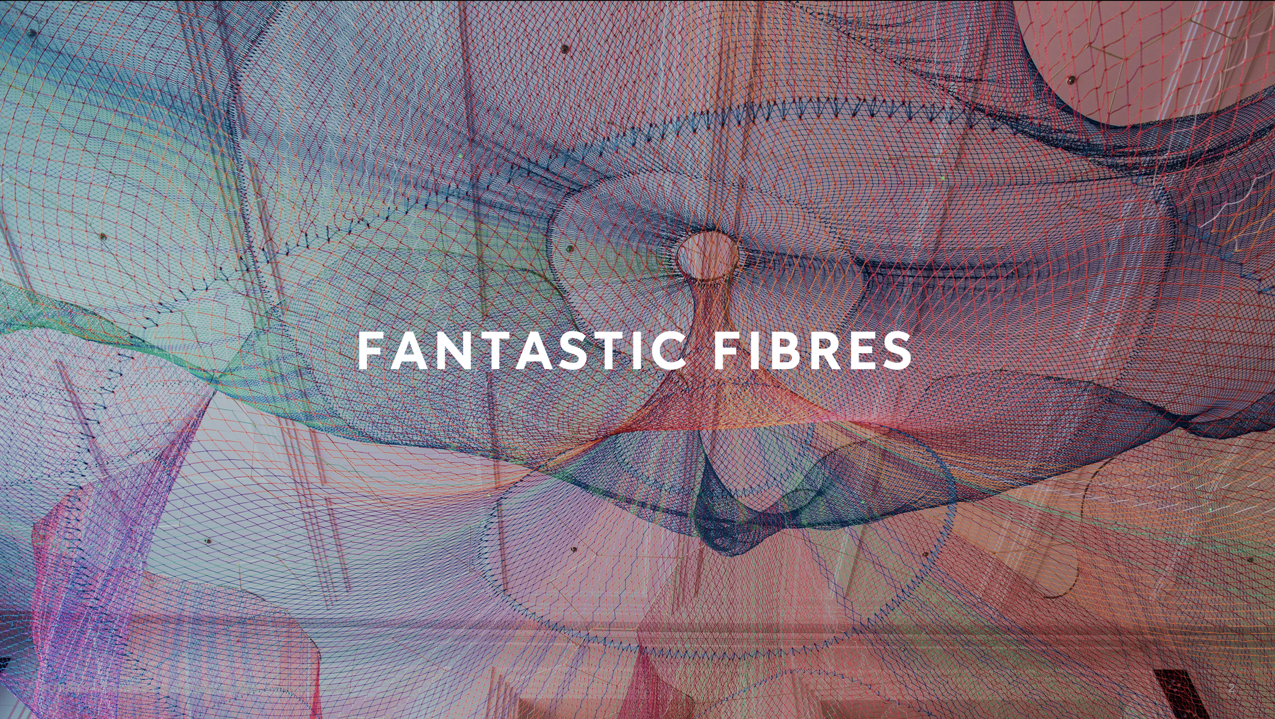 Fantastic Fibres