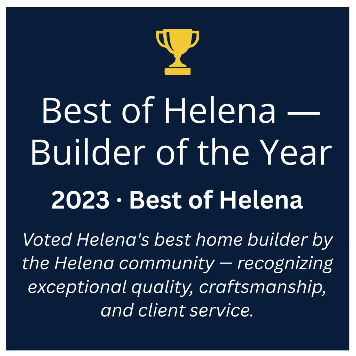 Helena Montana Award Winning Custom Builder