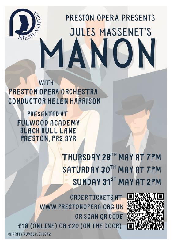 Preston Opera, ‘Manon’ ​by Jules Massenet (Associate Conductor)