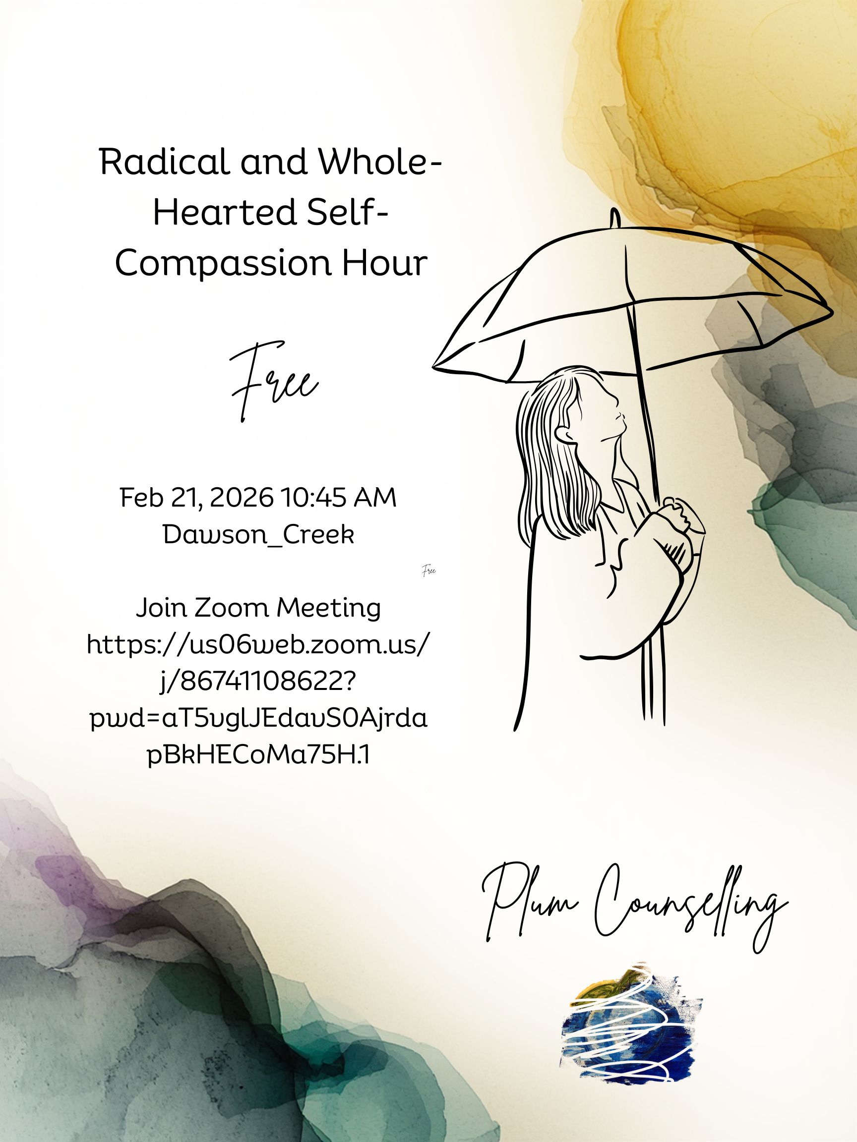 Radical and Whole-Hearted Self-Compassion Hour