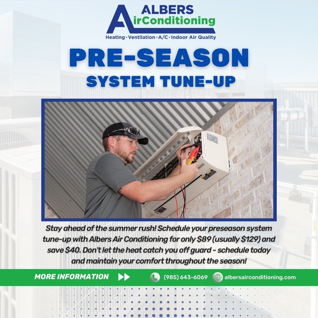 Get ahead of the game this pre-season! Ensure your comfort all summer long with Albers Air Conditioning's exclusive system tune-up offer. For just $89 (usually $129), save $40 and guarantee your peace of mind.⁠
⁠
⁠
⁠
⁠
⁠
#hvac #hvacla #hvaclouisiana 