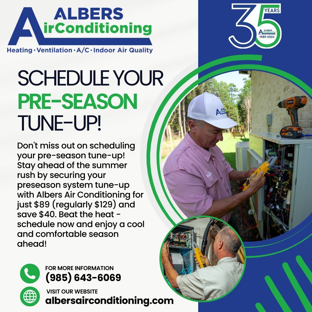 Beat the heat and stay ahead of the game! Schedule your pre-season tune-up with Albers Air Conditioning today and ensure your cooling system is ready to keep you comfortable all summer long. Don't wait for the sweltering heat to strike &ndash; book n