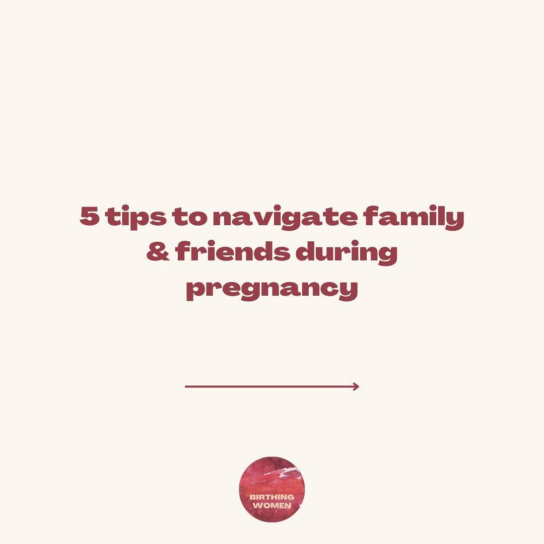 5 tips to navigate friends and family during pregnancy🔻

Every pregnancy is different and we have different needs! Number 1 comes from many  conversations with women who wish they hadn&rsquo;t shared this date. 

Your pregnancy, your needs. Some wom