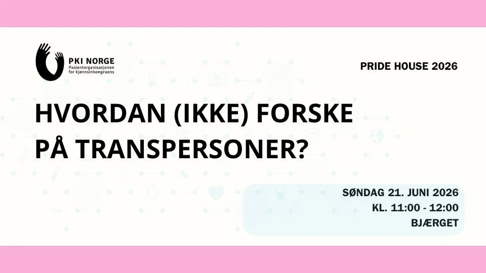 Pride House: Hvordan (ikke) forske på transpersoner
