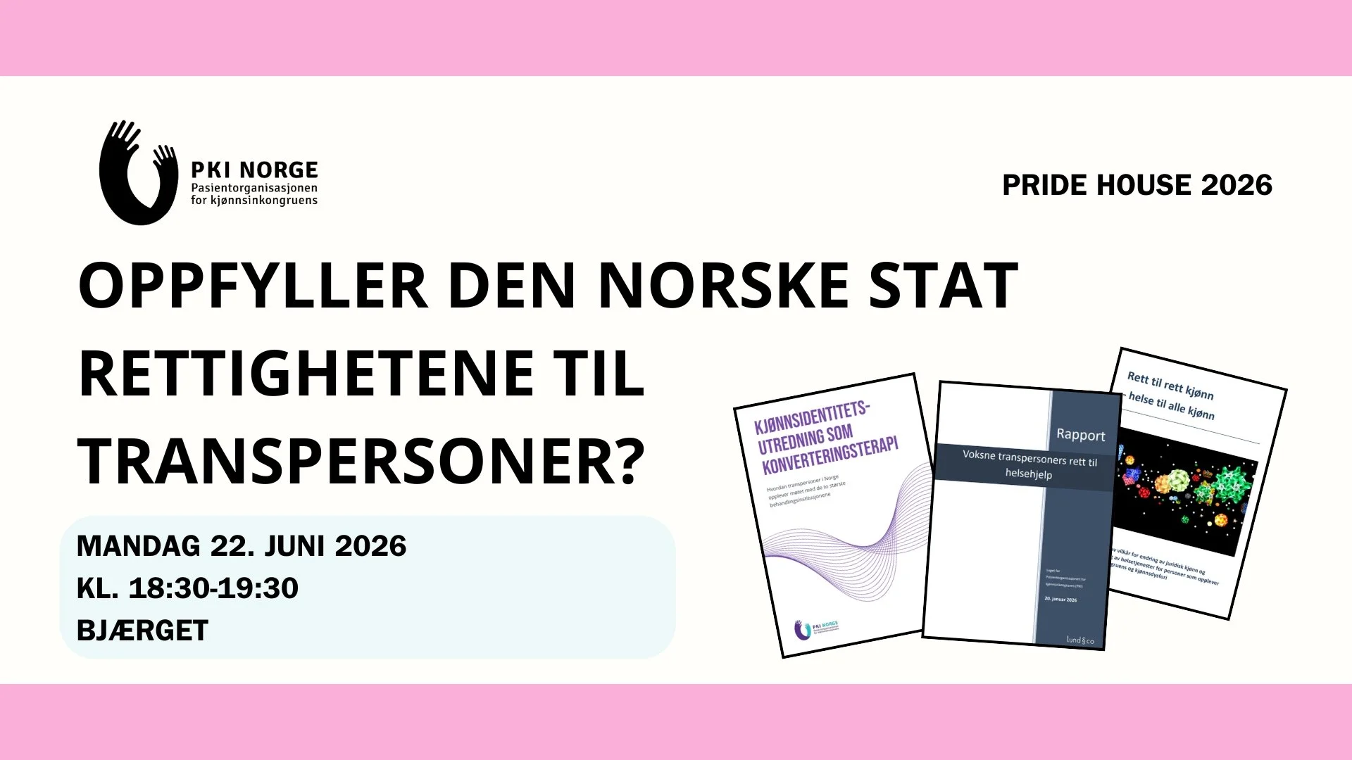 Pride House: Oppfyller den norske stat rettighetene til transpersoner?